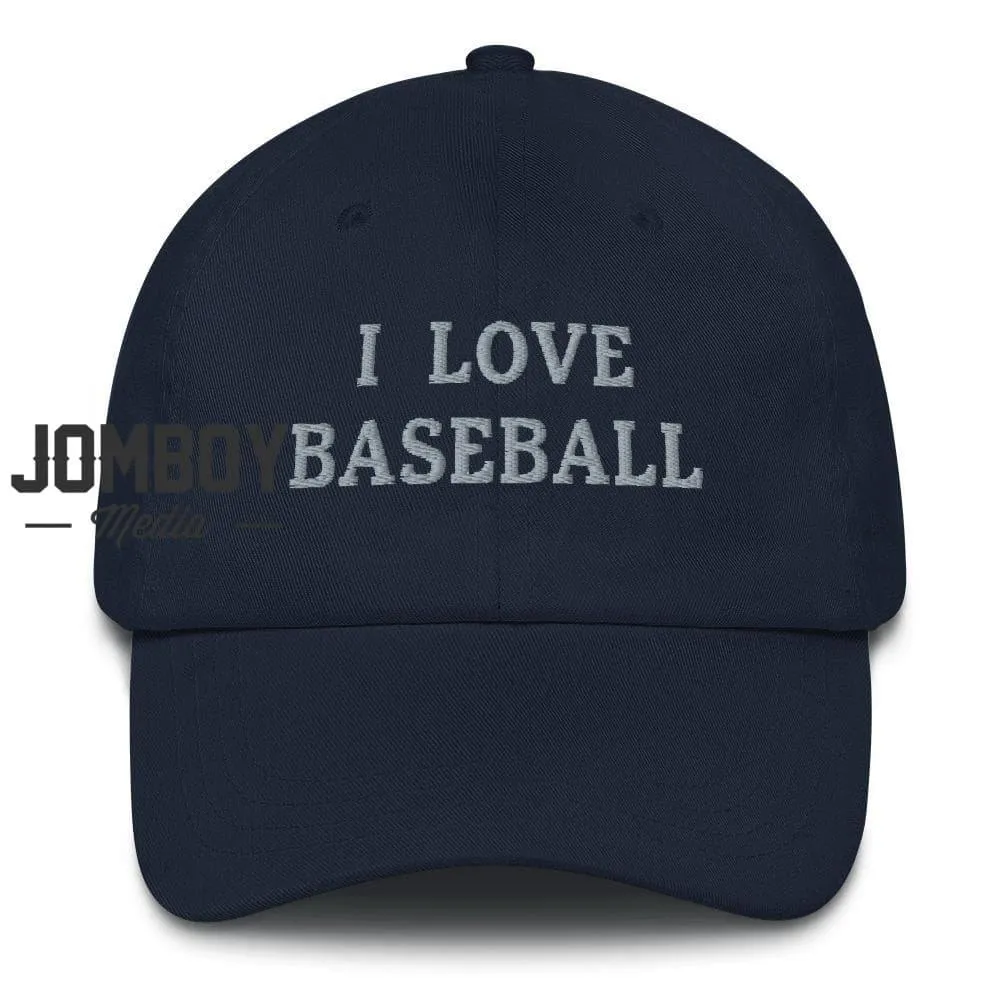 I Love Baseball | Dad Hat