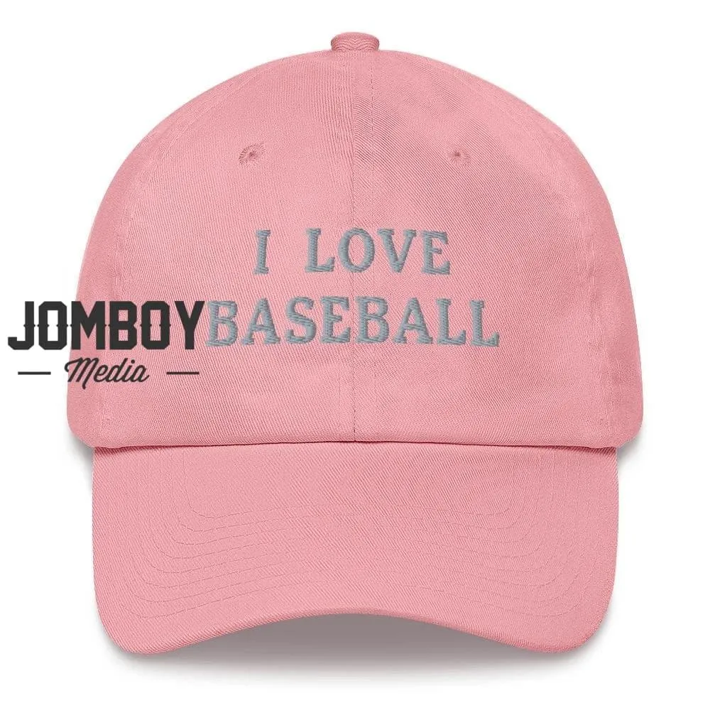 I Love Baseball | Dad Hat