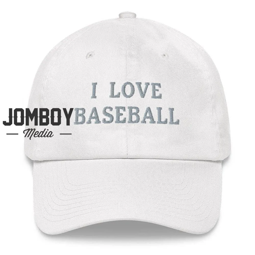 I Love Baseball | Dad Hat